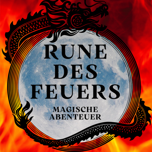 Buchcover, Titel Rune des Feuers, Magische Abenteuer, Silber und Gold 1, Daniel Wernersson, Ein Mond der von einem Drachen umschlungen ist, mit gelbroten Flammen als Hintergrund und sieben Türmen